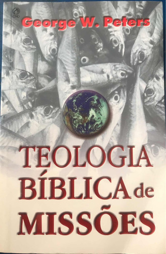 Teologia Bíblica De Missões