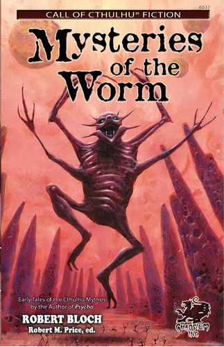 Mysteries Of The Worm, De Robert Bloch. Editorial Chaosium, Tapa Blanda En Inglés