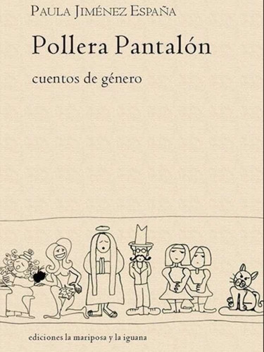 Pollera Pantalon Cuentos De Genero - Paula Jimenez España