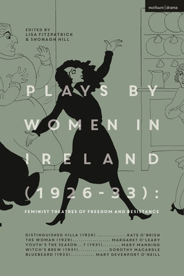 Libro Plays By Women In Ireland (1926-33): Feminist Theat...