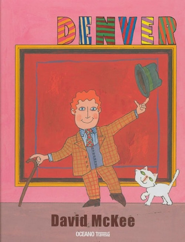 Libro Denver - David Mckee, De Mckee, David. Editorial Oceano, Tapa Dura En Español, 2014