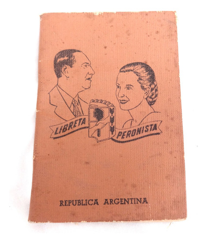 Libreta Peronista Antigua Peron Evita Peronismo Original