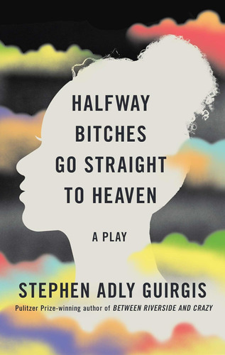Libro:  Libro: Halfway Bitches Go To Heaven (tcg Edition)