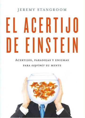 Libro: El Acertijo De Einstein. Stangroom, Jeremy. Laberinto