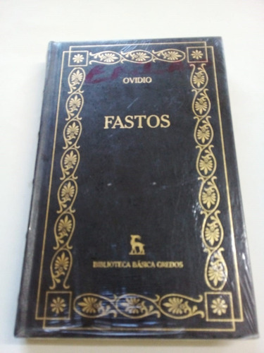 Fastos - Ovidio - Gredos 2001  - T. D. U