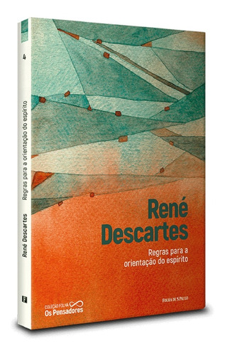 Coleção Folha Os Pensadores Edição 4 René Descartes 