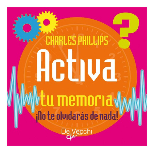 Activa Tu Memoria , Íno Te Olvidaras De Nada!