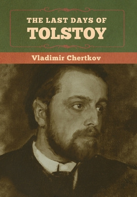 Libro The Last Days Of Tolstoy - Chertkov, Vladimir