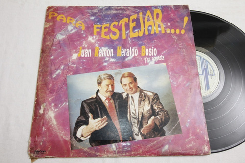 Vinilo Juan Ramón Heraldo Bosio Para Festejar 1992 Jipi Jay