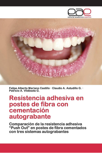 Libro: Resistencia Adhesiva Postes Fibra Con Cementaci