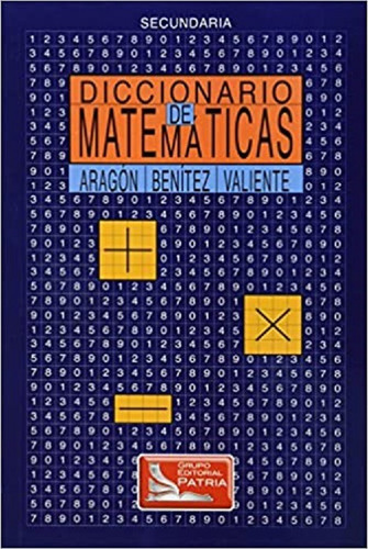 Diccionario De Matematicas Para Secundaria
