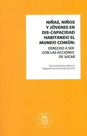 Libro Niñas, Niños Y Jóvenes En Dis-capacidad Habitando El