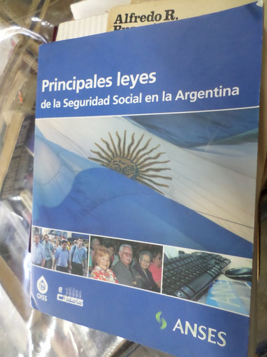 Principales Leyes De La Seguridad Social En Argentina-anses