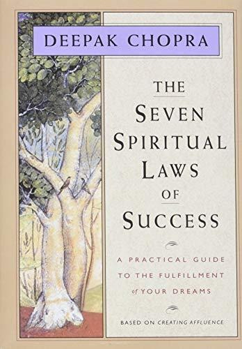 The Seven Spiritual Laws Of Success, De Deepak, Chopra. Editorial New World Library, Tapa Blanda En Inglés