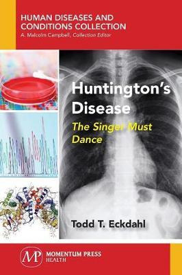 Libro Huntington's Disease : The Singer Must Dance - Todd...