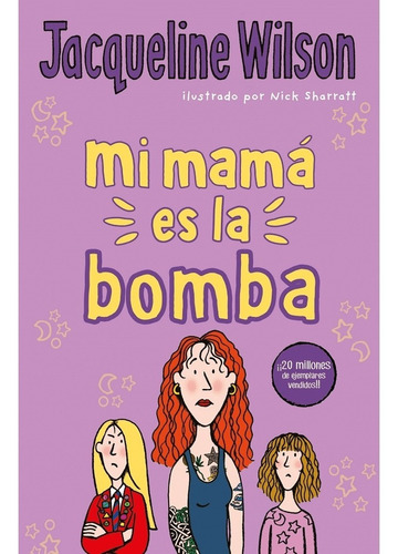 Libro Mi Mamá Es La Bomba Jacqueline Wilson B De Blok