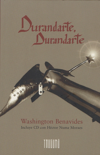 Durandarte, Durandarte, de BENAVIDES, WASHINGTON. Editorial Yaugurú, tapa blanda, edición 1 en español