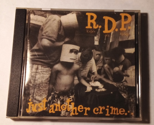 Rdp Just Anorher Crime 1994 Brasil Ratos De Porao