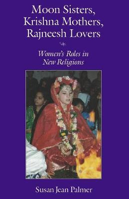 Libro Moon Sisters, Krishna Mothers, Rajneesh Lovers - Su...