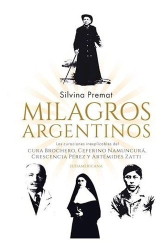 Milagros Argentinos - Premat Silvina (libro)