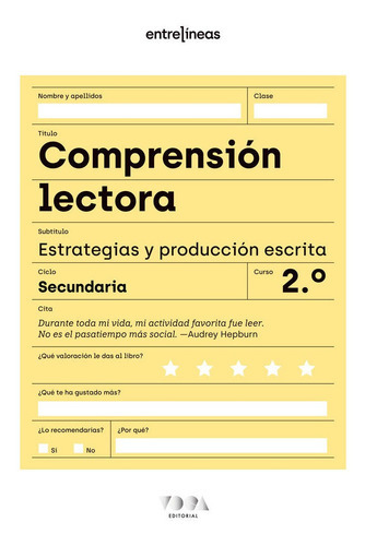 ENTRELINEAS 2 COMPRENSION LECTORA ESTRATEGIAS Y PRODUCCION, de VV. AA.. Editorial VOCA EDITORIAL, tapa blanda en español