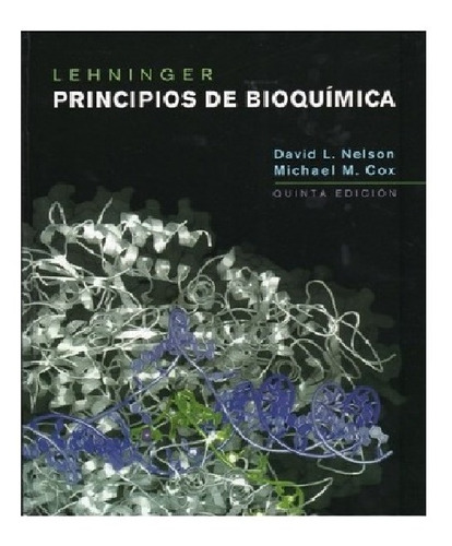 Lehninger. Principios De Bioquimica / 5 Ed. / Pd.