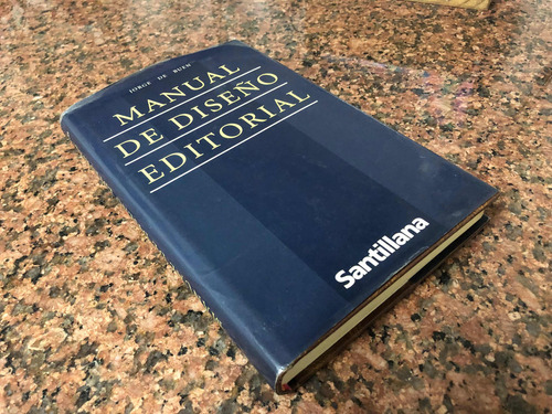 Manual De Diseño Editorial Jorge De Buen Tapa Dura Santillan (Usado)