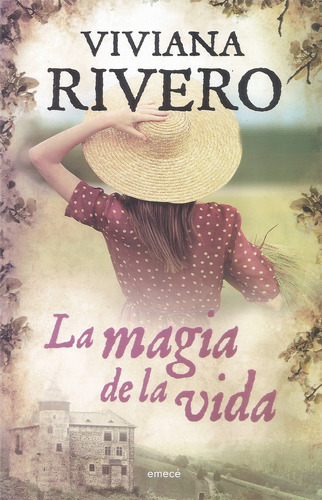 La Magia De La Vida Viviana Rivero Emece