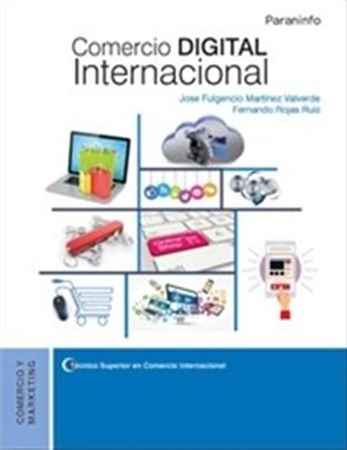 Comercio Digital Internacional 17 - Martinez Valverde,j,fuLG