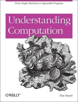 Libro Understanding Computation : Impossible Code And The...