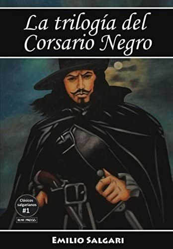 Libro: La Trilogía Del Corsario Negro: El Corsario Negro,&..