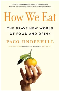 Libro How We Eat: The Brave New World Of Food...inglés