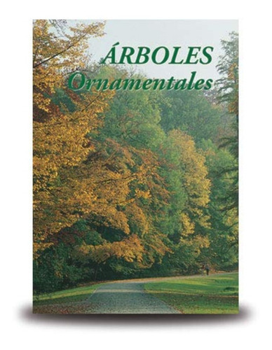 Sánchez De Lorenzo: Árboles Ornamentales