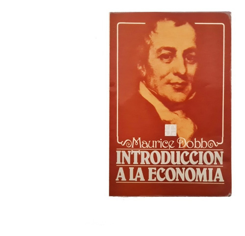 Libro Maurice Dobb Introducción A La Economía Fondo Cultura