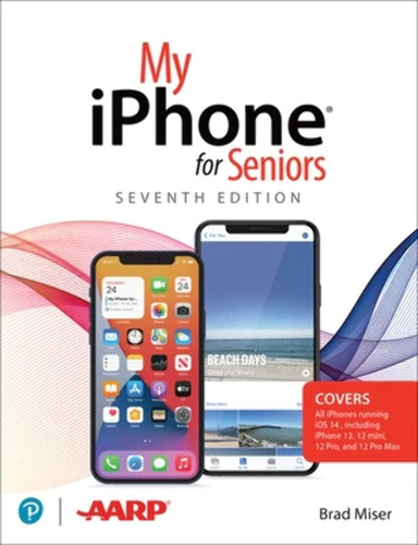 Libro: My iPhone For Seniors (covers All iPhone Running Ios