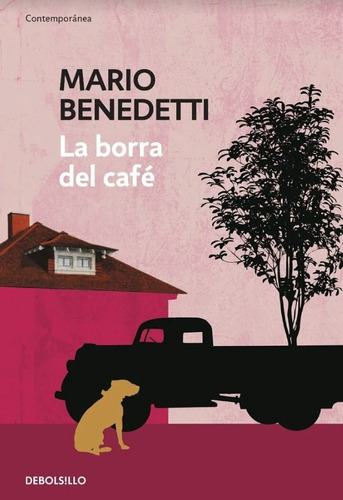 La Borra De Café / Mario Benedetti