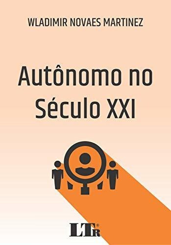 Libro Autônomo No Século Xxi De Wladimir Novaes Martinez Ltr