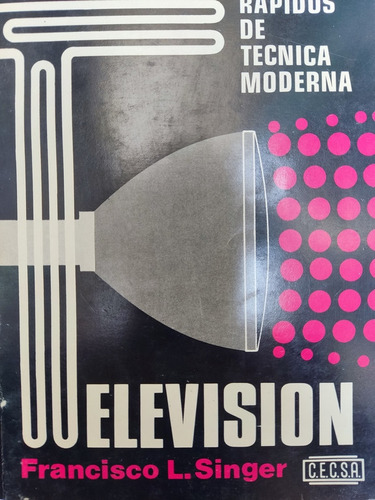 Libro Técnica Moderna Televisión Singer 167a9