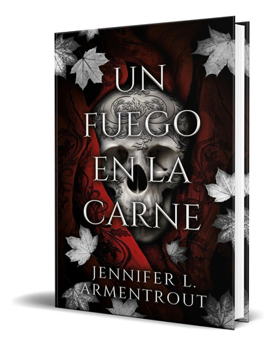 Libro Un Fuego En La Carne [ Jennifer Armentrout ] Original