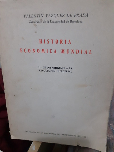 Historia Economica Mundial-valentin Vazquez De Prada