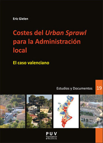 Costes Del 'urban Sprawl' Para La Administracion Local - Gie