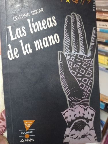 Las Líneas De La Mano Cristina Siscar Colihue Impecable