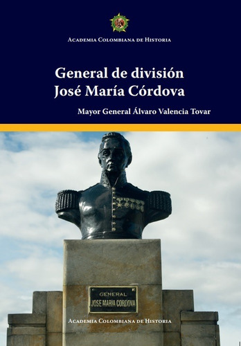 General De División José María Córdova