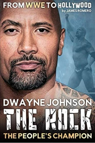 Libro: Dwayne  The Rock  Johnson: The Peopleøs Champion From