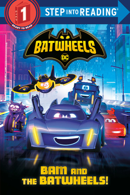 Libro Bam And The Batwheels! (dc Batman: Batwheels) - Ran...