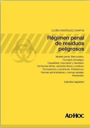 Regimen Penal De Residuos Peligrosos - Rodriguez Campo, Eloi