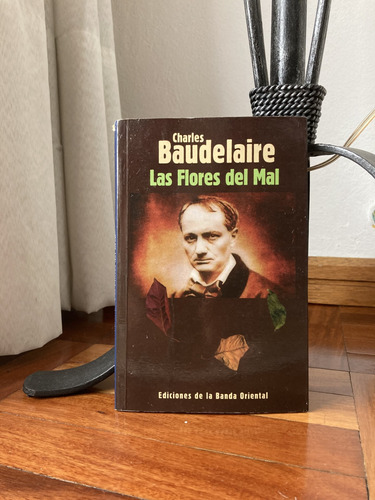 Las Flores Del Malcharles Baudelaire Edicion Bilingue -b.o.
