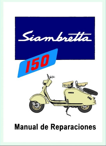 Manual De Reparaciones Siambretta 150