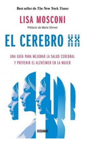 Libro El Cerebro Xx. Una Guía Para Mejorar La Salud Cerebra