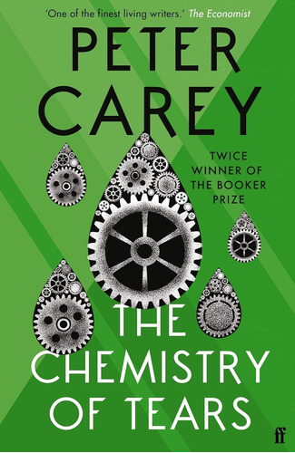Chemistry Of Tears  - Peter Carey